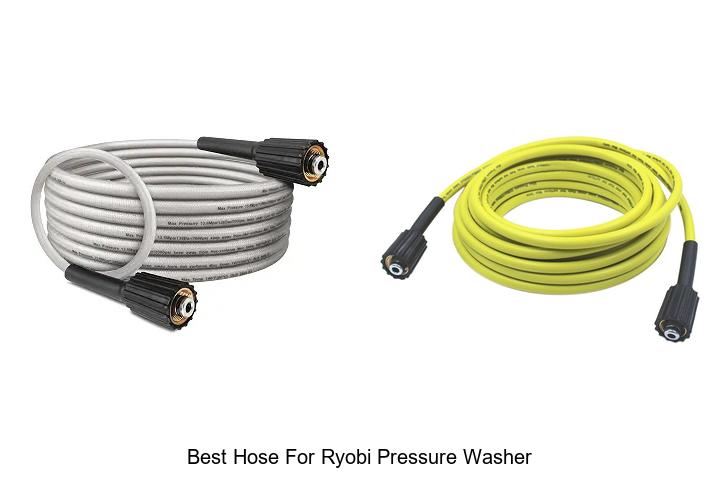 Top 12 Best Hose For Ryobi Pressure Washer You Need Now