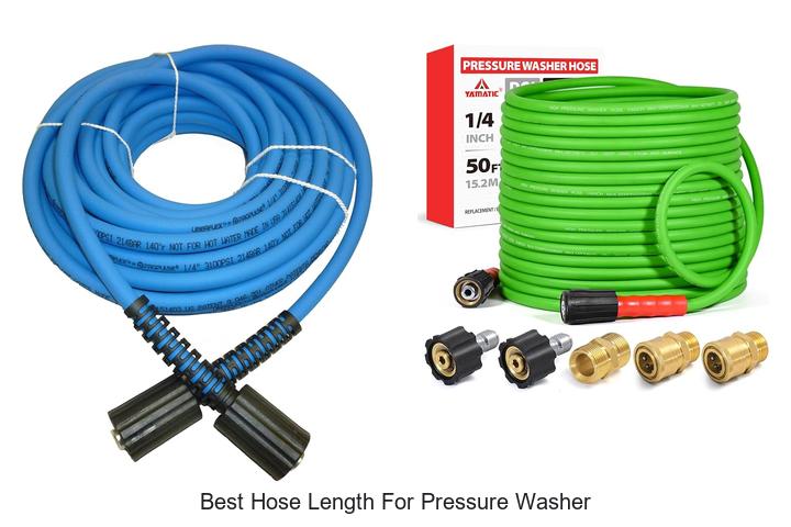 Top 10 Best Hose Length for Pressure Washer You Need Now