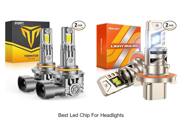 Top 12 Best LED Chip For Headlights That Blow Minds!