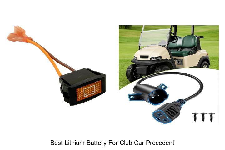 Top 10 Best Lithium Battery for Club Car Precedent Reviewed!