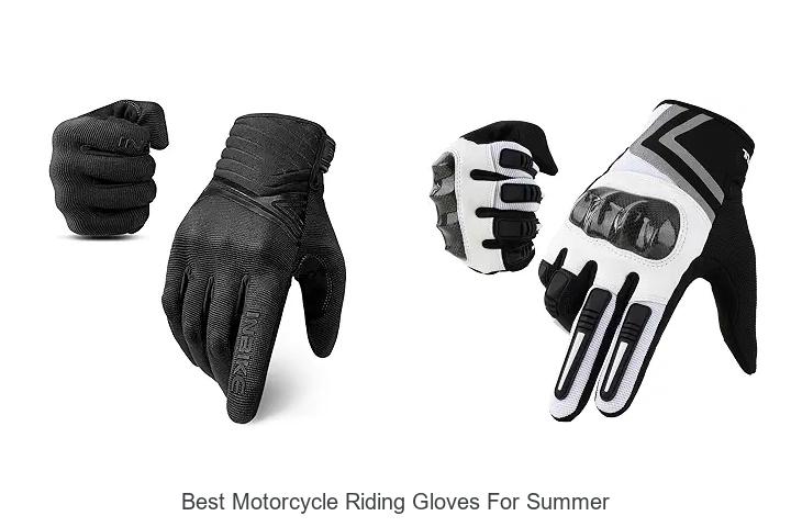 Top 12 Best Motorcycle Riding Gloves For Summer You Need!