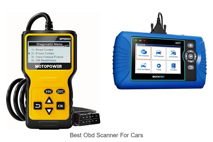 Top 10 Best OBD Scanner For Cars You Can’t Miss!