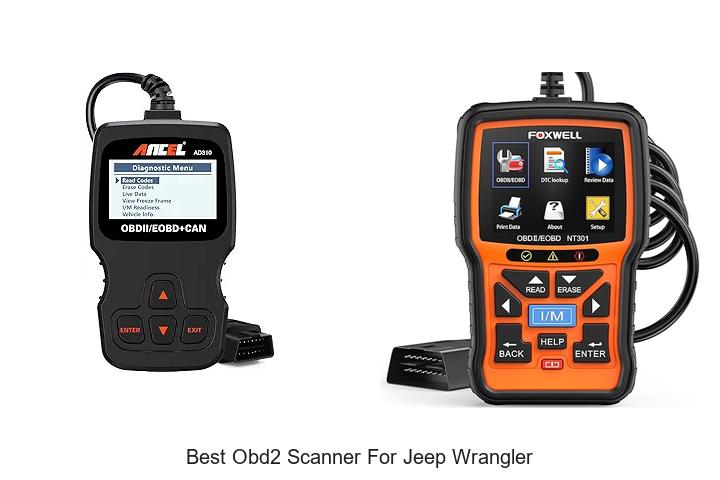 Top 12 Best OBD2 Scanner for Jeep Wrangler You Need Now