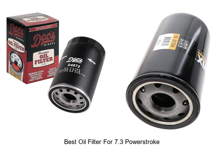 Top 10 Best Oil Filter for 7.3 Powerstroke You Need Now