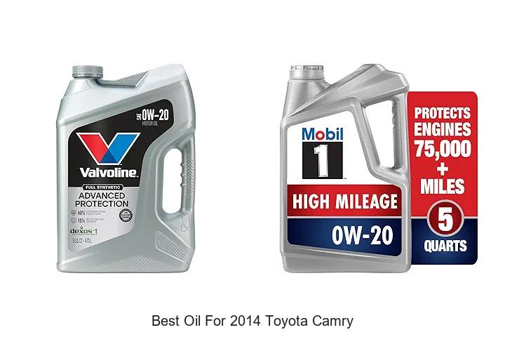 Top 15 Best Oil For 2014 Toyota Camry You Can’t Miss!