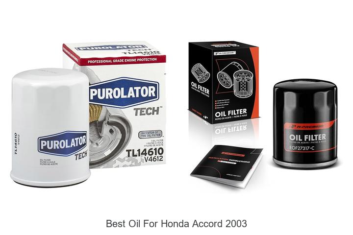 Top 10 Best Oil for Honda Accord 2003 That Boosts Performance