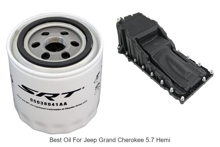 Top 10 Best Oil For Jeep Grand Cherokee 5.7 Hemi Revealed!