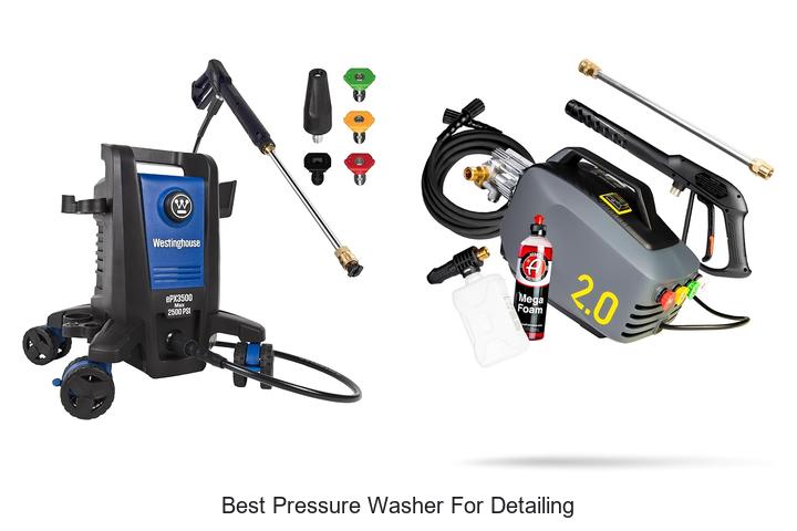 Top 15 Best Pressure Washer For Detailing You Can’t Miss