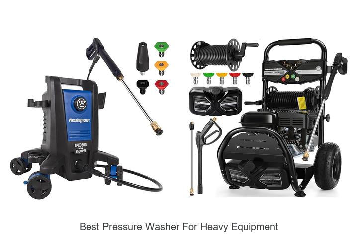 Top 12 Best Pressure Washer For Heavy Equipment Revealed!