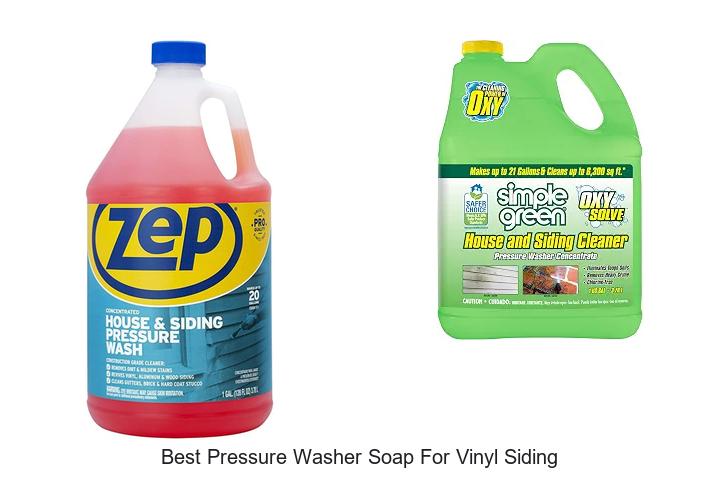 Top 15 Best Pressure Washer Soap for Vinyl Siding You Need!
