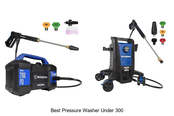 Top 12 Best Pressure Washer Under 300 You Can’t Miss!