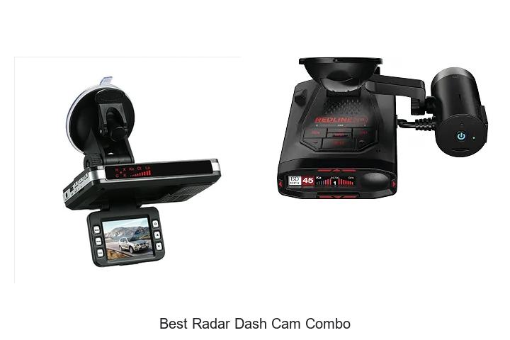 Top 15 Best Radar Dash Cam Combo That Will Blow Your Mind