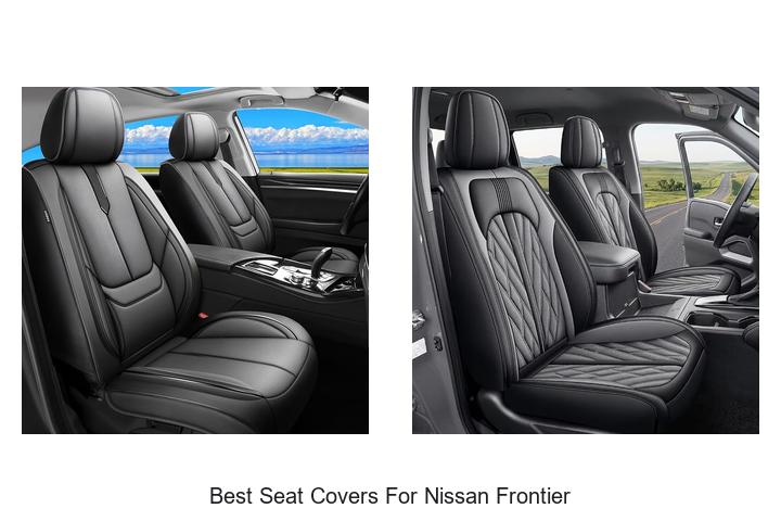 Top 10 Best Seat Covers For Nissan Frontier You Need Now