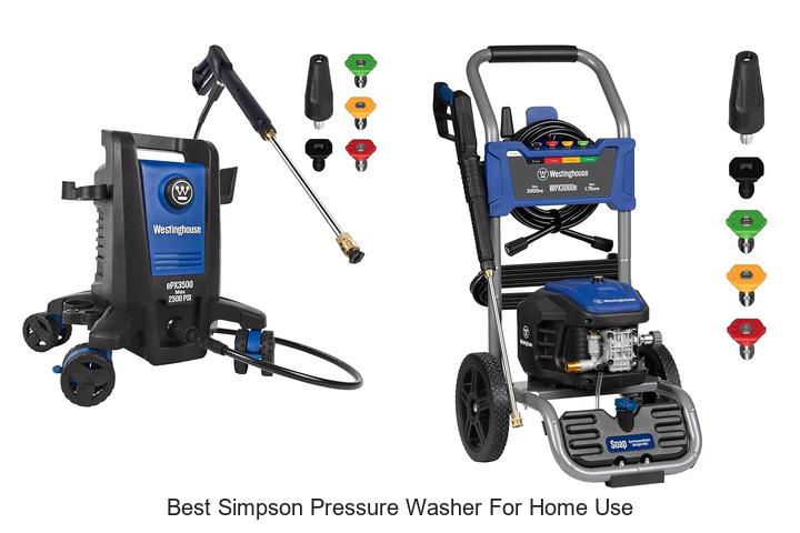 Top 10 Best Simpson Pressure Washer For Home Use Revealed!