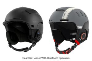 Top 10 Best Ski Helmet With Bluetooth Speakers You Need Now