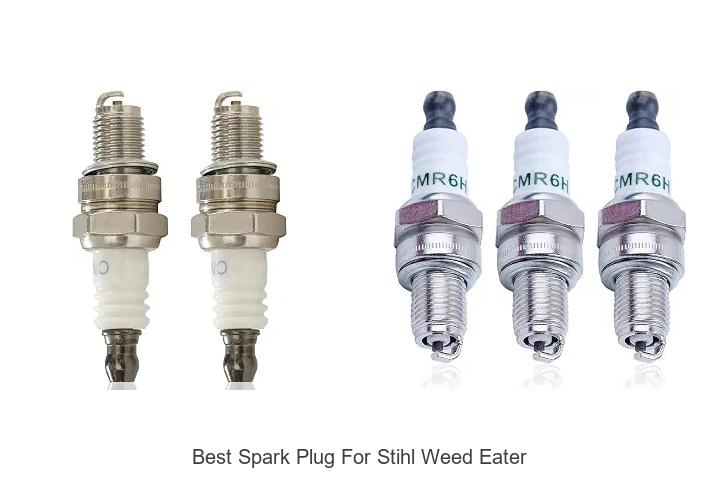 Top 15 Best Spark Plug For Stihl Weed Eater That Lasts!