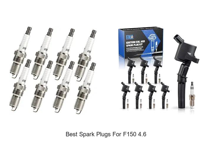 Top 15 Best Spark Plugs For F150 4.6 That Boost Power!