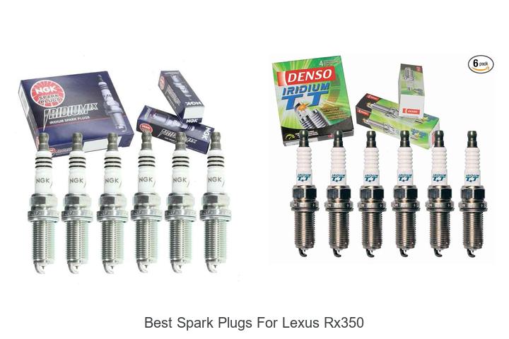 Top 10 Best Spark Plugs for Lexus RX350 That Boost Power