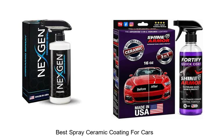 Top 15 Best Spray Ceramic Coating For Cars You Need Now