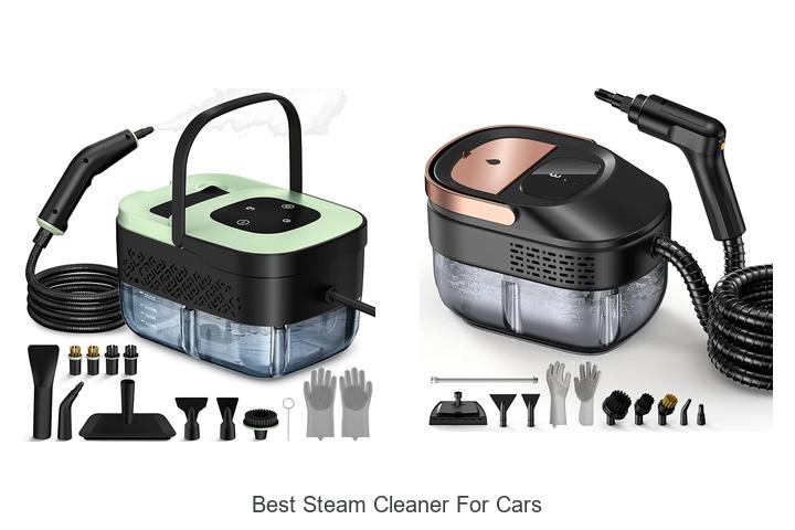 Top 15 Best Steam Cleaner For Cars That Will Blow You Away