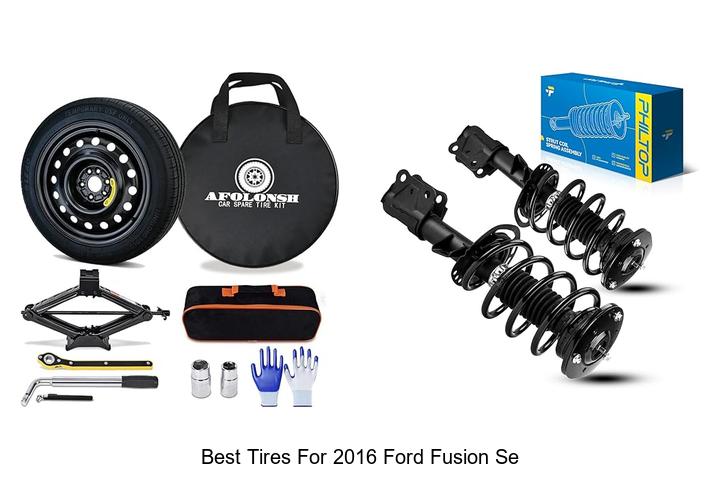 Top 12 Best Tires for 2016 Ford Fusion SE You Must See!