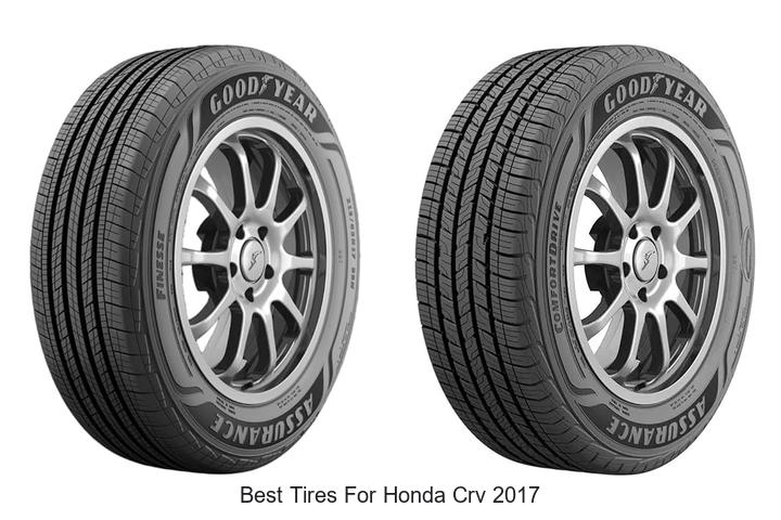 Top 12 Best Tires For Honda CRV 2017 That Boost Performance