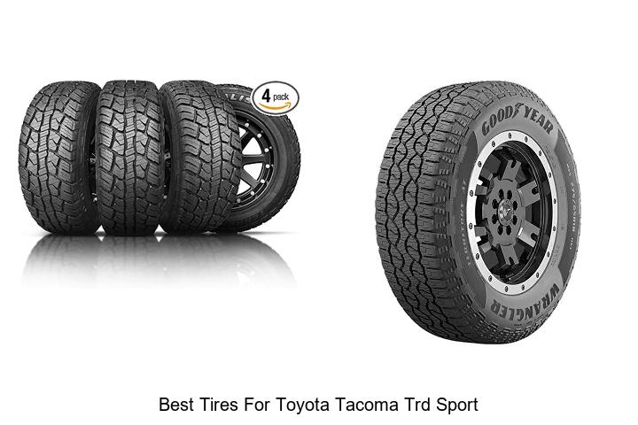 Top 12 Best Tires for Toyota Tacoma TRD Sport to Boost Ride