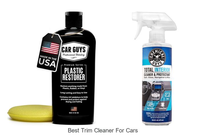 Top 10 Best Trim Cleaner For Cars You Need to Try Now