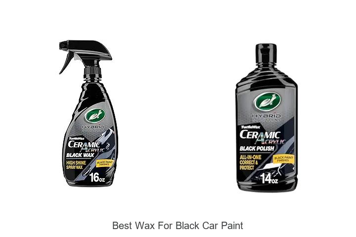 Top 15 Best Wax For Black Car Paint That Will WOW You