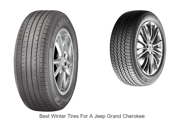 Top 15 Best Winter Tires for a Jeep Grand Cherokee Revealed!